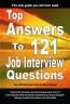 Top Answers to 121 Job Interview Questions 